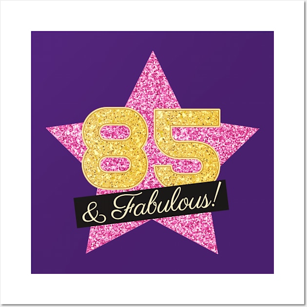 85th Birthday Gifts Women Fabulous - Pink Gold Wall Art by BetterManufaktur